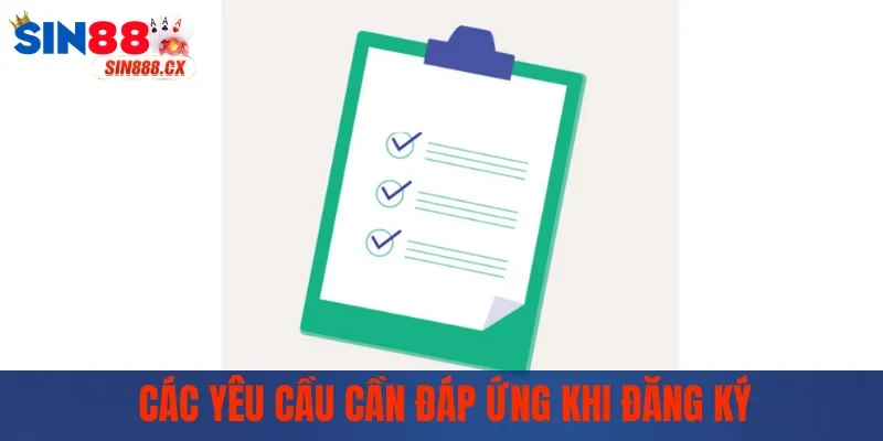 Các yêu cầu cụ thể cần đáp ứng khi đăng ký