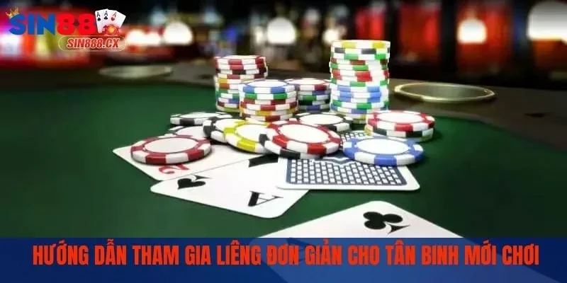 Hướng dẫn tham gia liêng