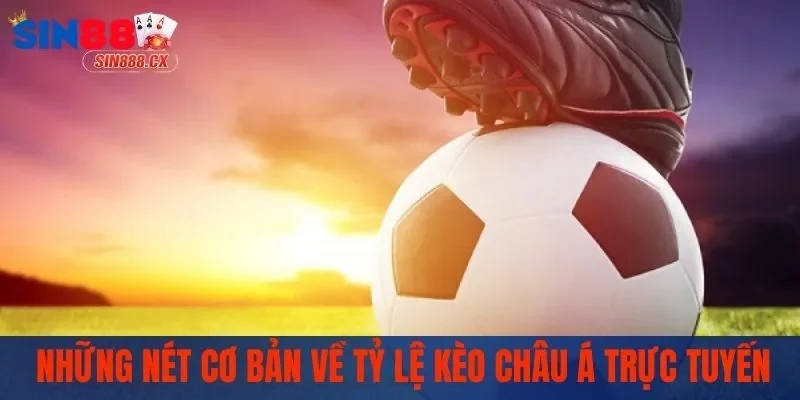 Vài nét về tỷ lệ kèo châu Á